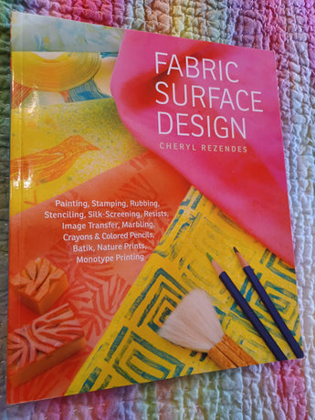 Fabric Surface Design by Cheryl Rezendes - 1