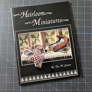 Heirloom Miniatures by Tina M. Gravatt