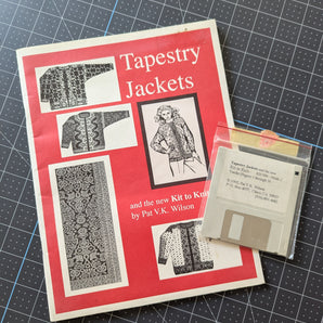 Tapestry Jackets and the new Kit to Knit by Pat V.K. Wilson - Booklet and "Floppy" Disc (1992)