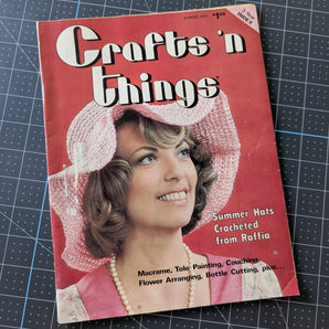 Crafts 'n things Magazine - Summer 1978 - Volume 3, No. 7